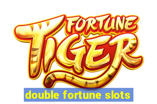 double fortune slots